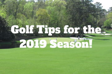 Spring Golf Tips for the 2019 Golf Season