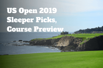 US Open 2019 Sleeper Picks and Tournament Preview